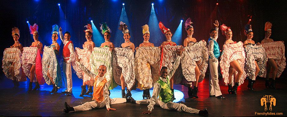 Toute la troupe French Cancan du spectacle cabaret Frenchy Folie's